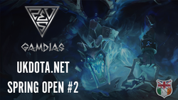 The GAMDIAS UKDota.net Spring Open #2 Brackets Released